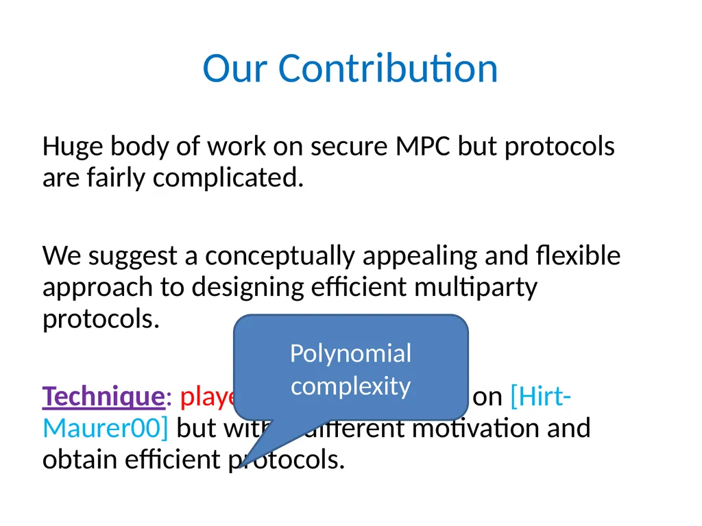 Efficient Multiparty Protocols via Log-Depth - slide 4 of 35