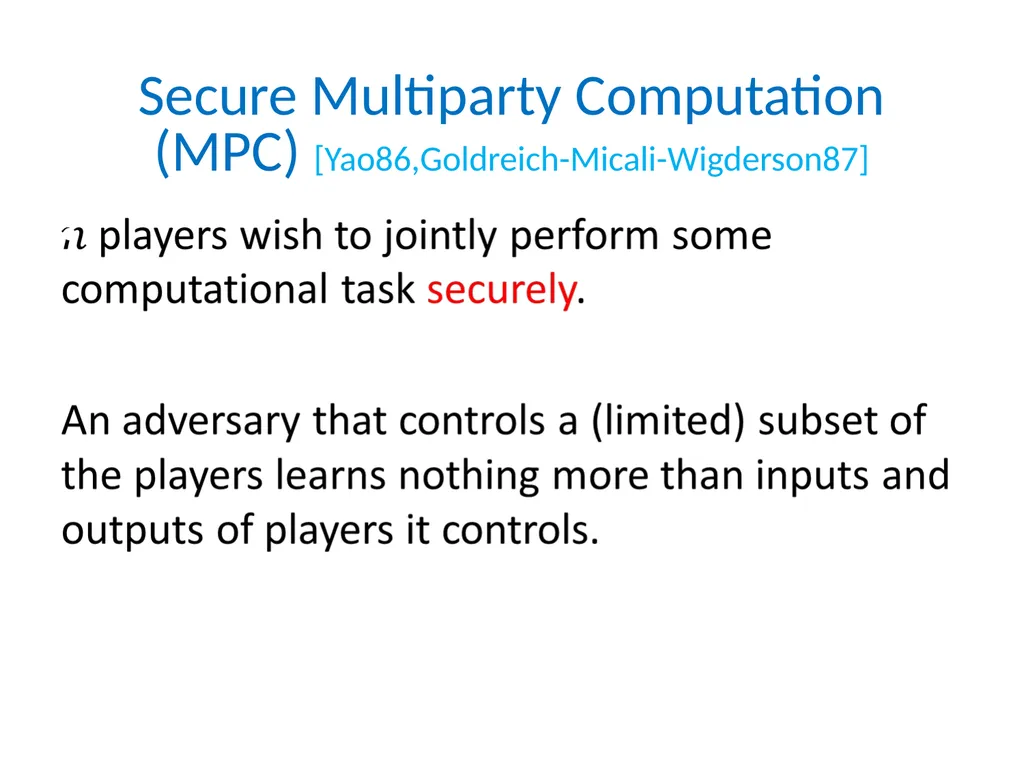 Efficient Multiparty Protocols via Log-Depth - slide 2 of 35