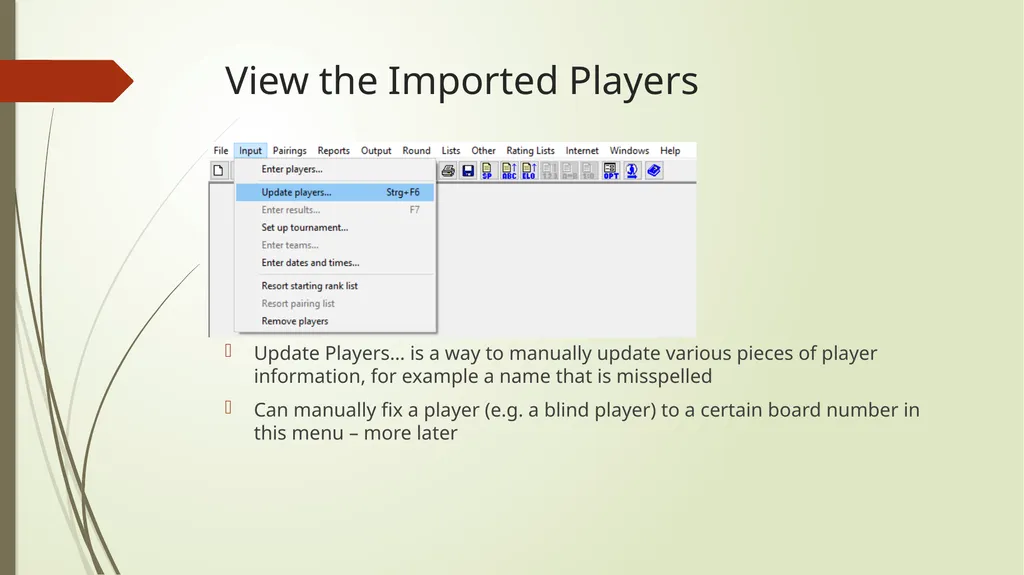 Entering Players Data Source For the purpose of - slide 12 of 19