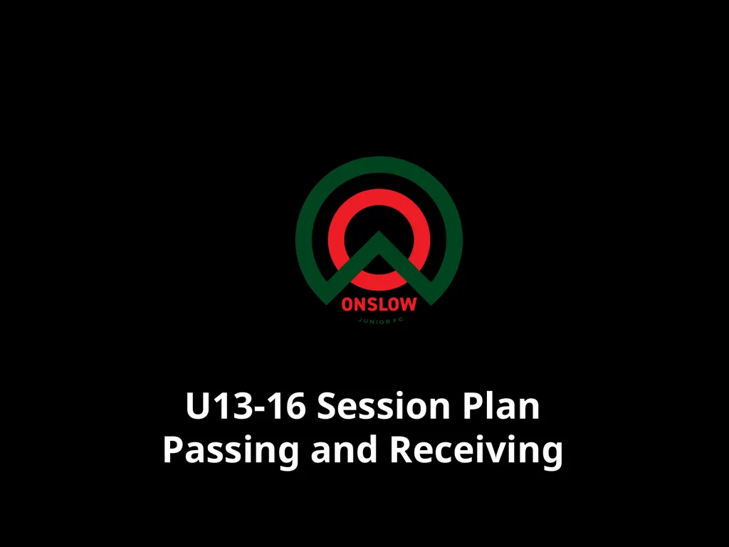 U13-16 Session Plan Passing and Receiving Session - slide 1 of 7