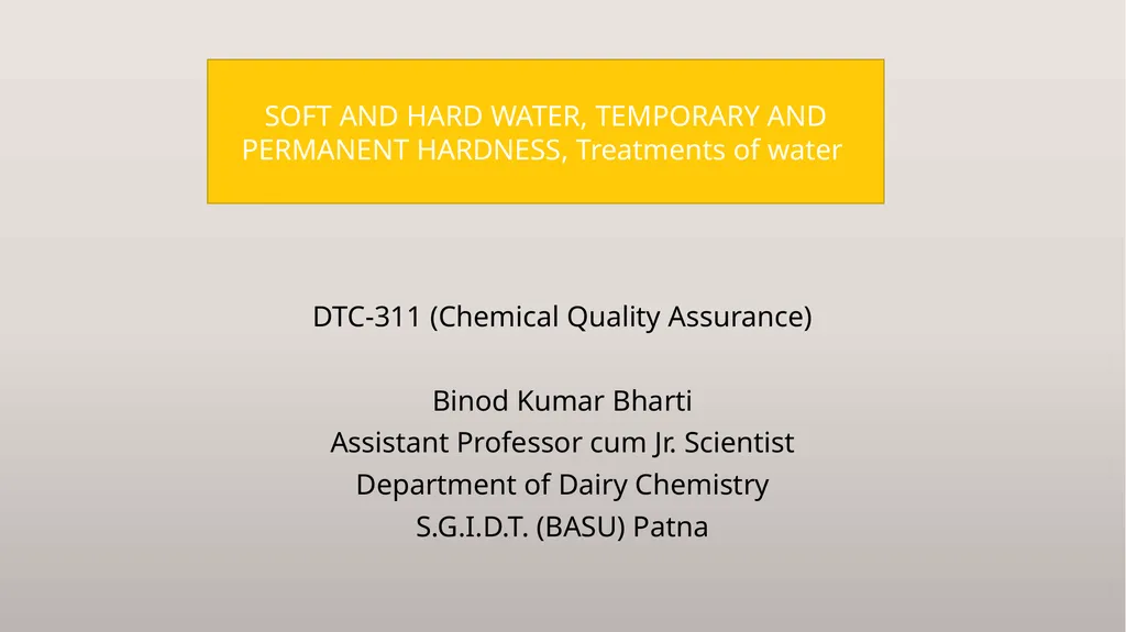 DTC-311 (Chemical Quality Assurance) Binod Kumar - slide 1 of 27