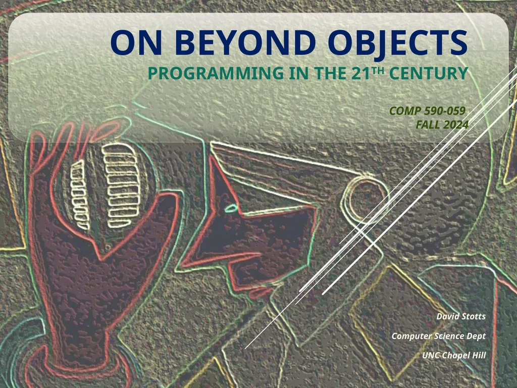 On Beyond Objects Programming in the 21th century - slide 1 of 37