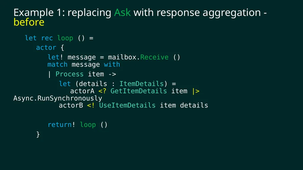 reF#ACTORing using F# and ACTOR model Vagif Abilov - slide 36 of 87
