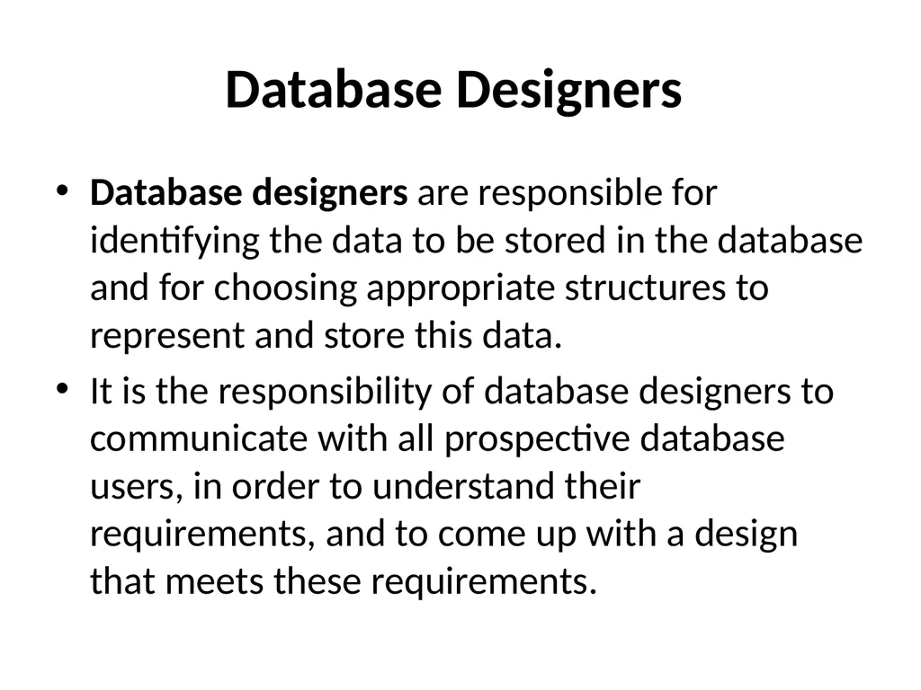 Database Users Actors on the Scene Database - slide 4 of 10