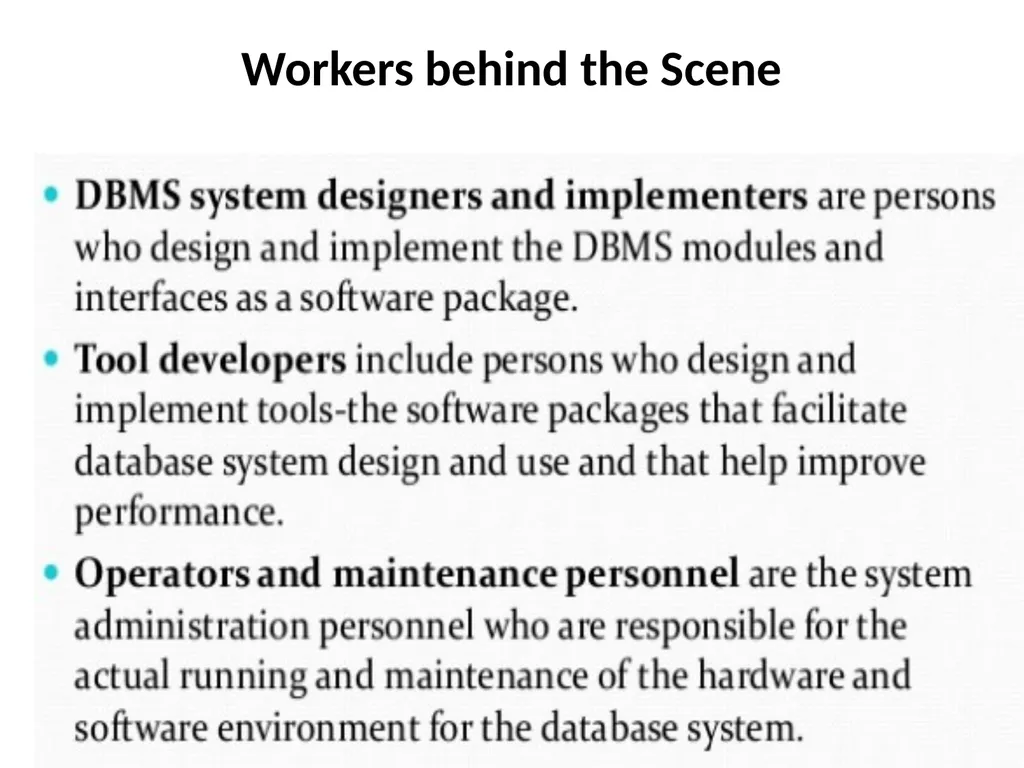 Database Users Actors on the Scene Database - slide 10 of 10