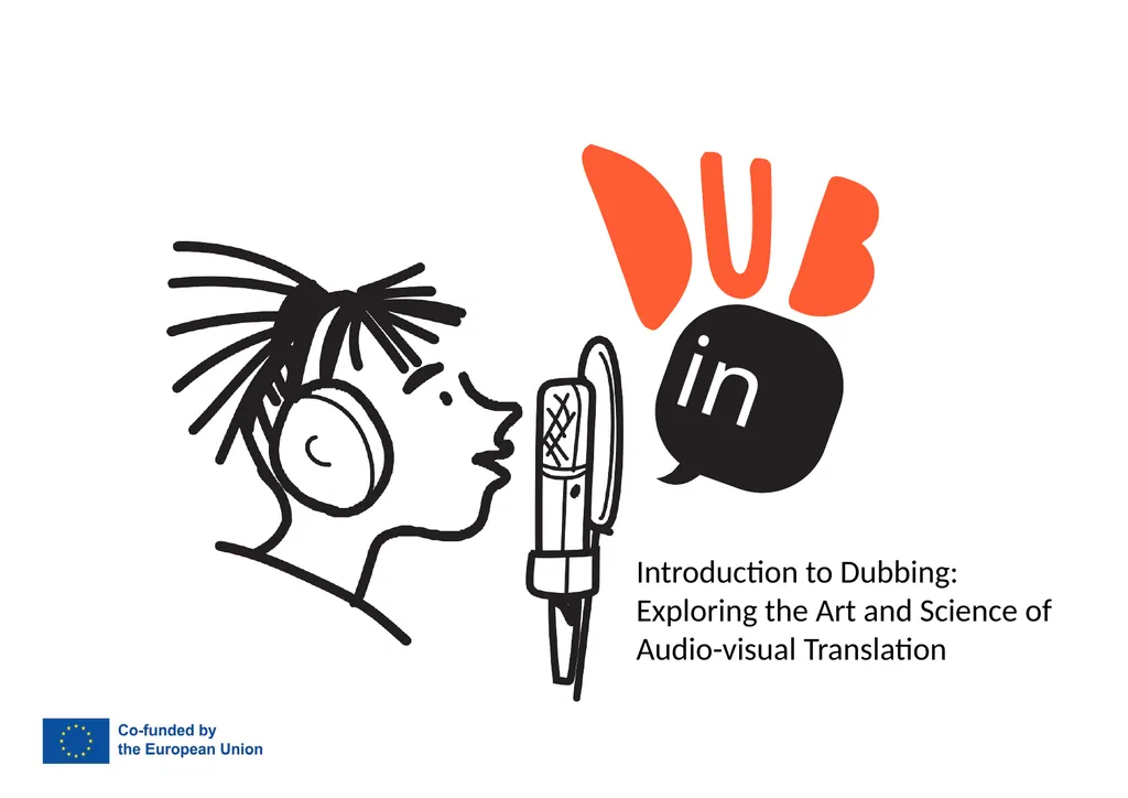 in Introduction to Dubbing: Exploring the Art and - slide 1 of 9