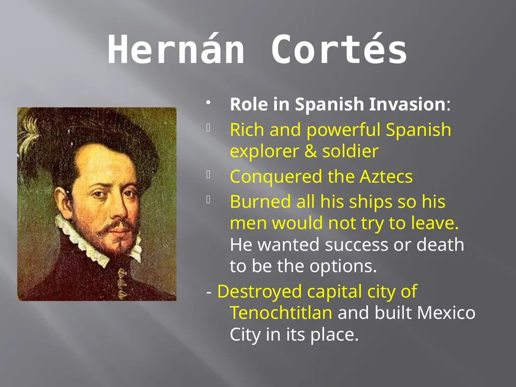 The Aztecs and the Incas: Spanish Invasion SS6H1: - slide 4 of 7