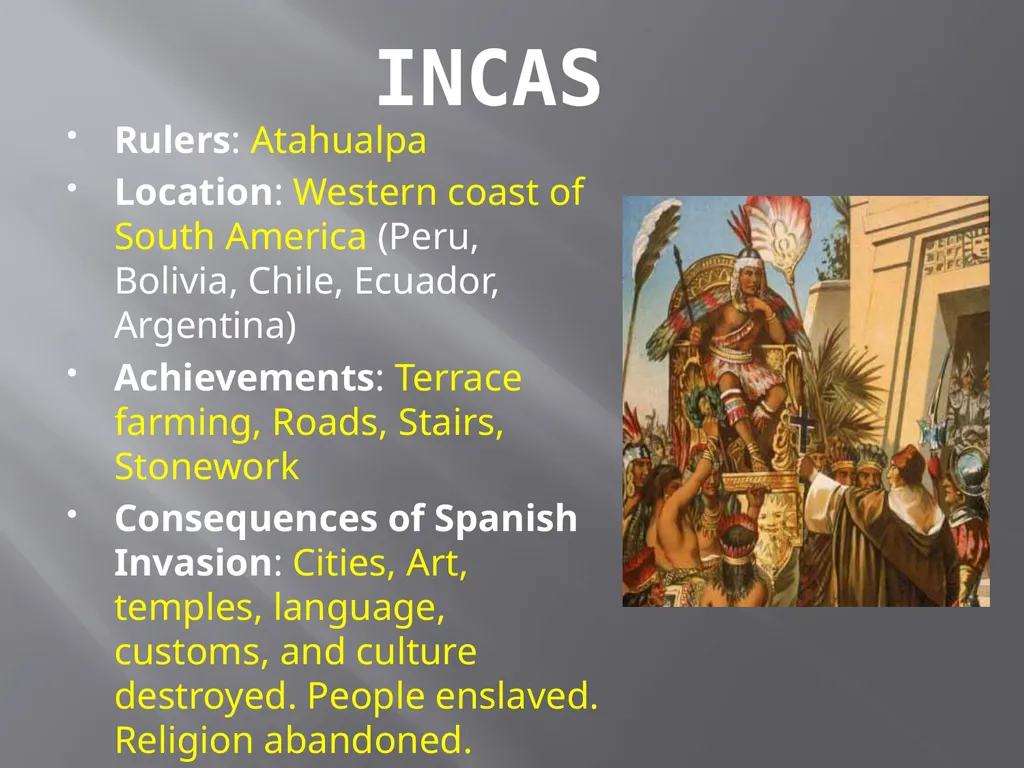 The Aztecs and the Incas: Spanish Invasion SS6H1: - slide 3 of 7