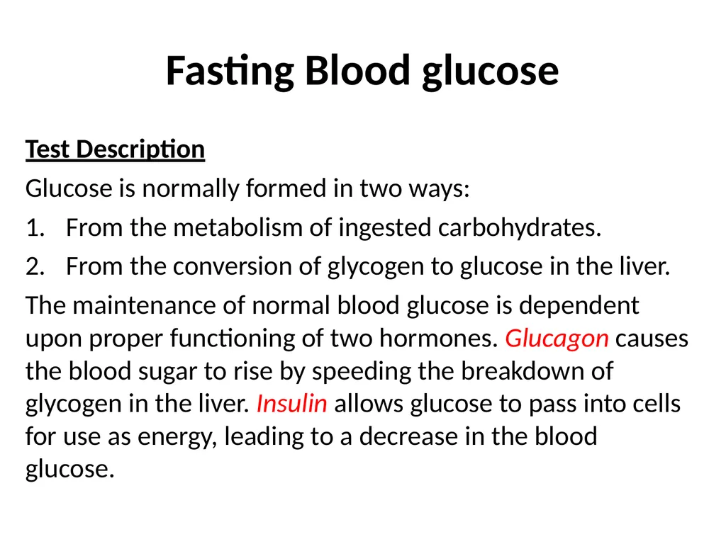 Biochemical tests: fasting blood glucose, - slide 15 of 42