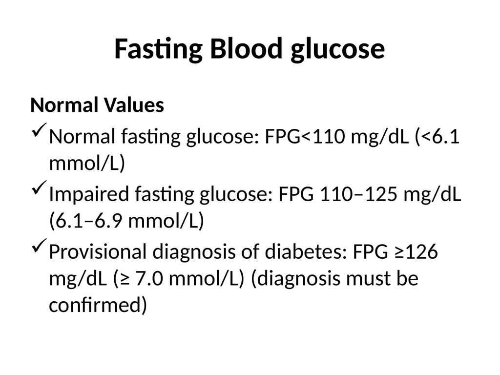 Biochemical tests: fasting blood glucose, - slide 22 of 42