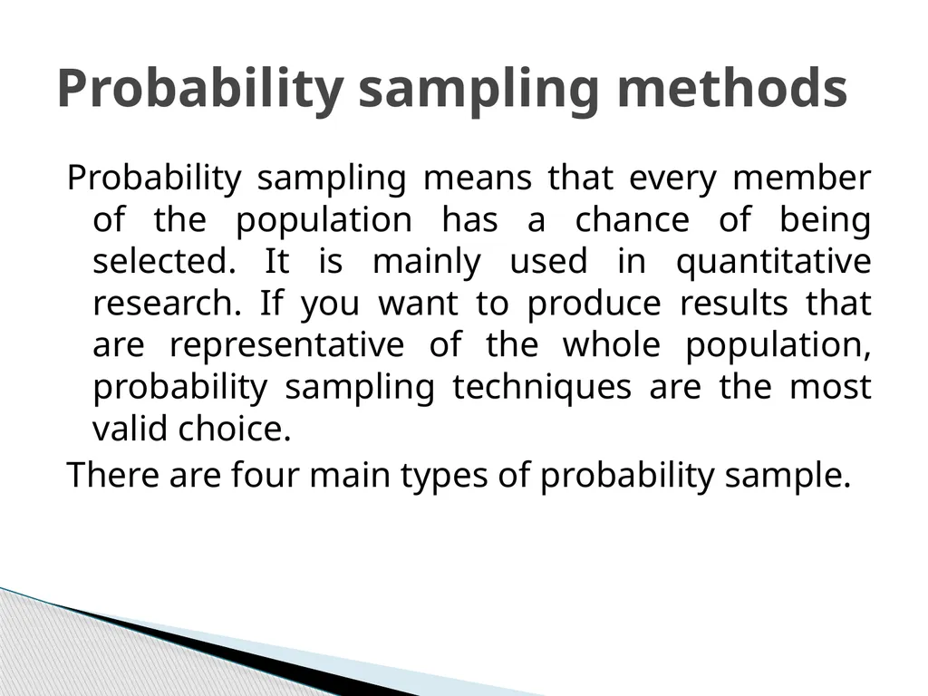 Probability sampling methods Probability sampling - slide 2 of 6