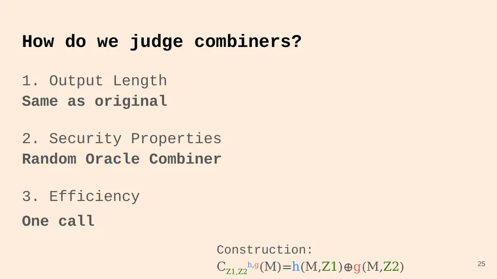 Random Oracle Combiners Joint work with Yevgeniy - slide 25 of 37