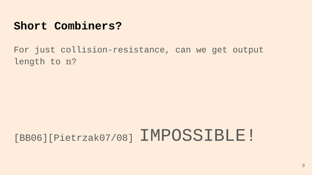 Random Oracle Combiners Joint work with Yevgeniy - slide 9 of 37