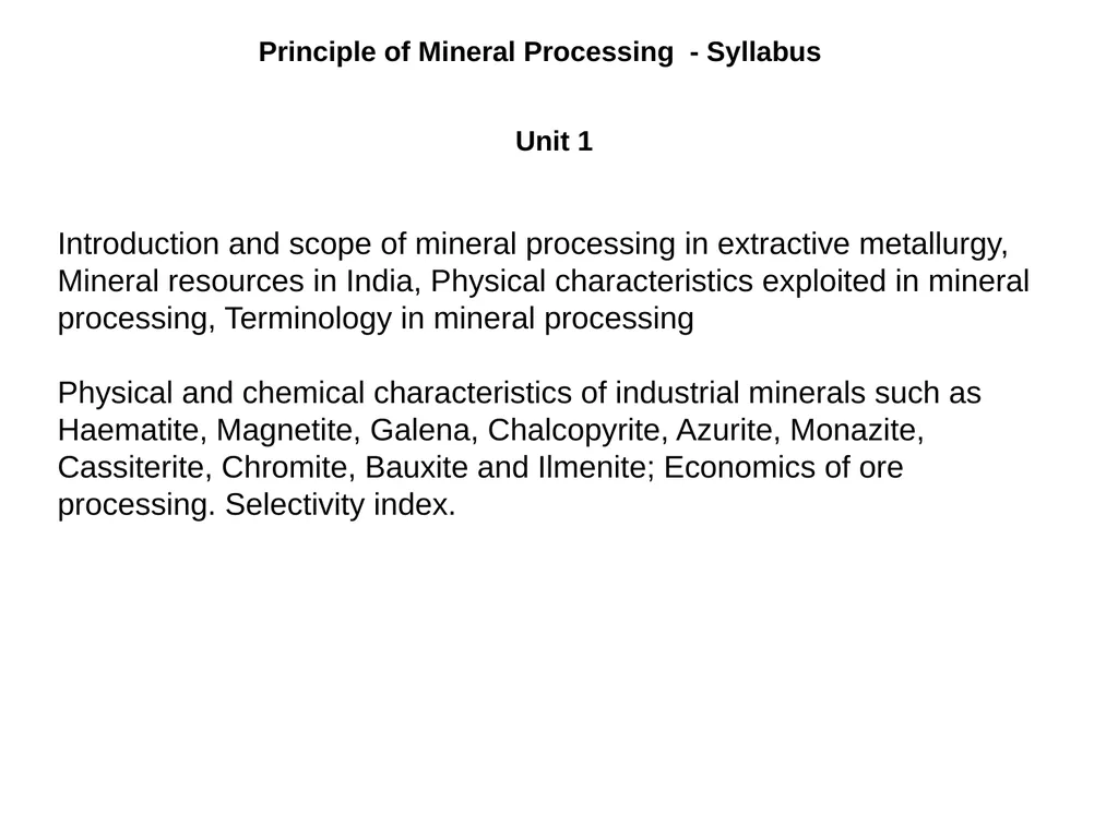 “Principle of Mineral Processing” Subject Code : - slide 2 of 20