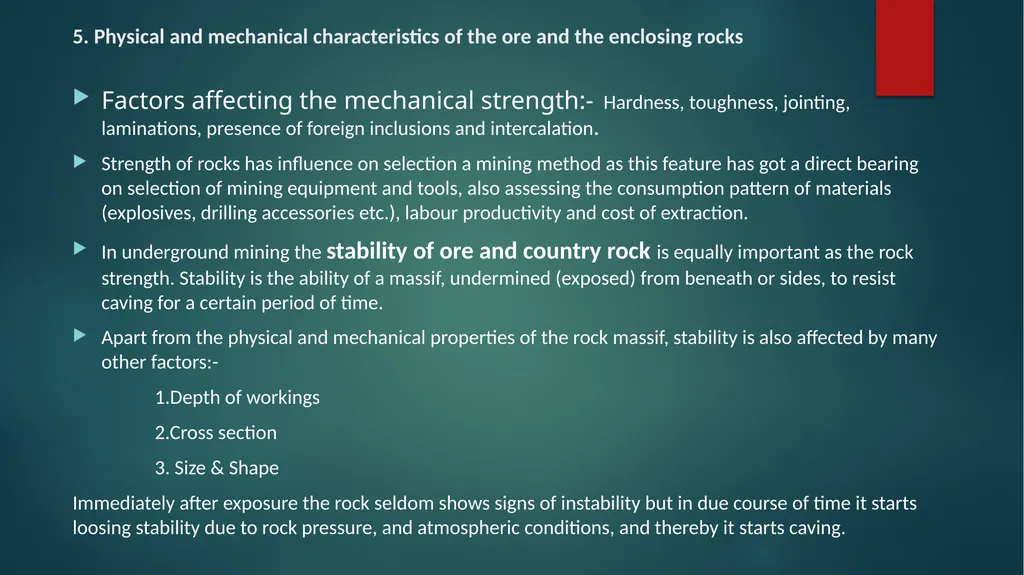 Factors Governing Choice of a Mining Method 1. - slide 7 of 14