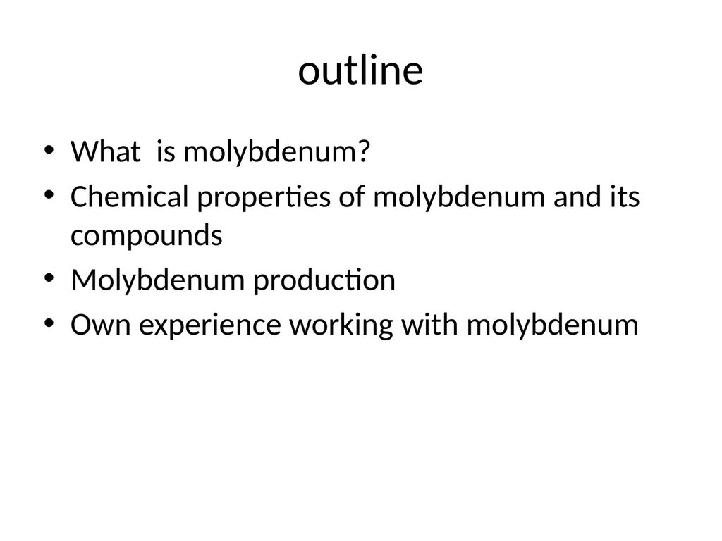 Molybdenum: properties and production Roman Boiko - slide 2 of 37