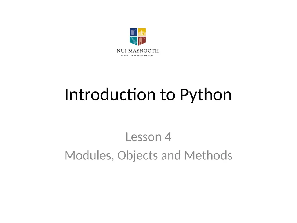 Introduction to Python Lesson 4 Modules, Objects - slide 1 of 10
