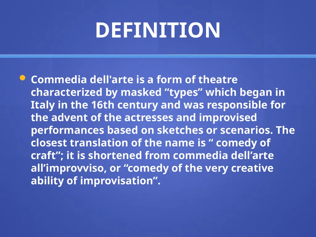 COMMEDIA DELL’ARTE THE BEGINNING OF IMPROVISATION - slide 3 of 18