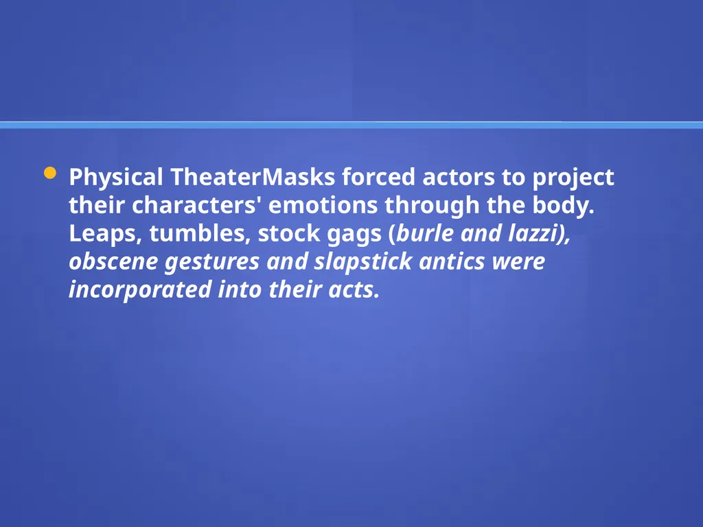 COMMEDIA DELL’ARTE THE BEGINNING OF IMPROVISATION - slide 5 of 18