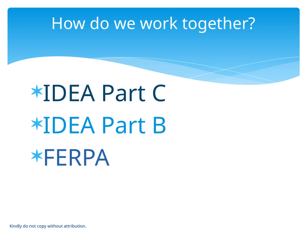 IDEA & FERPA -- Early Childhood Data Sharing - slide 2 of 64