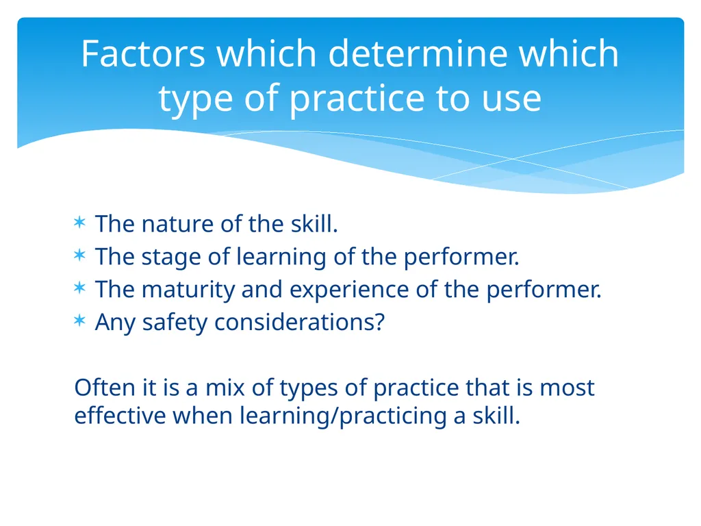 Practical Skill Acquisition Methods of Practice - slide 5 of 12