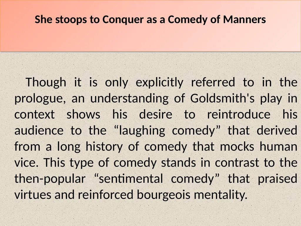 She Stoops to Conquer: Characters She stoops to - slide 3 of 5