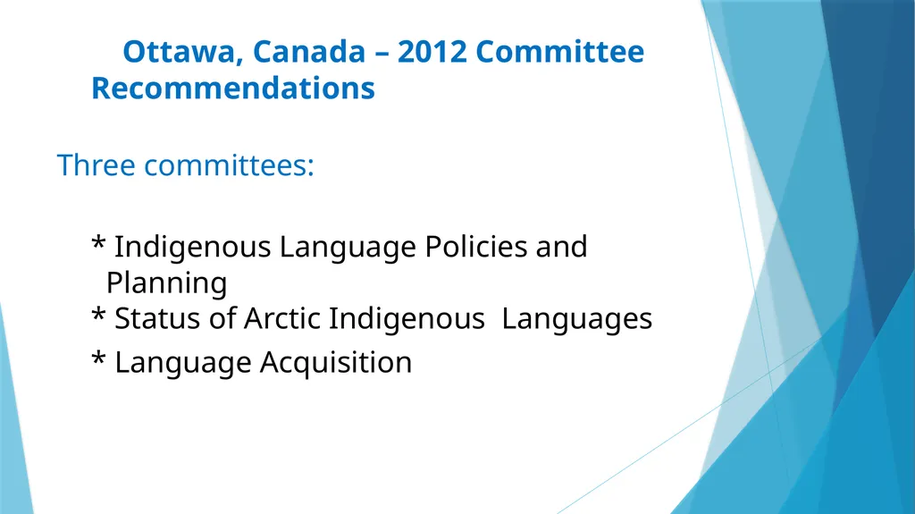 Arctic Languages Perspectives May 27, 2015 - slide 3 of 12