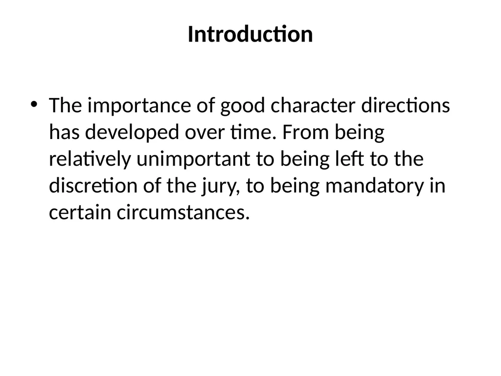 Good Character Directions When should they be - slide 2 of 33