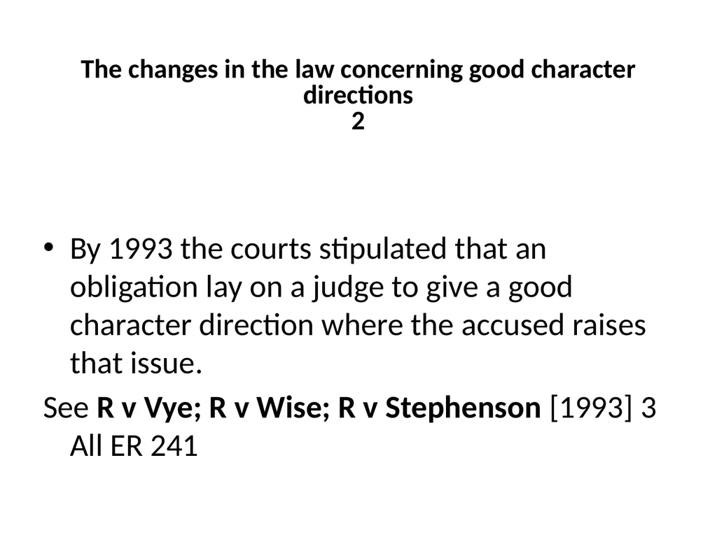 Good Character Directions When should they be - slide 11 of 33