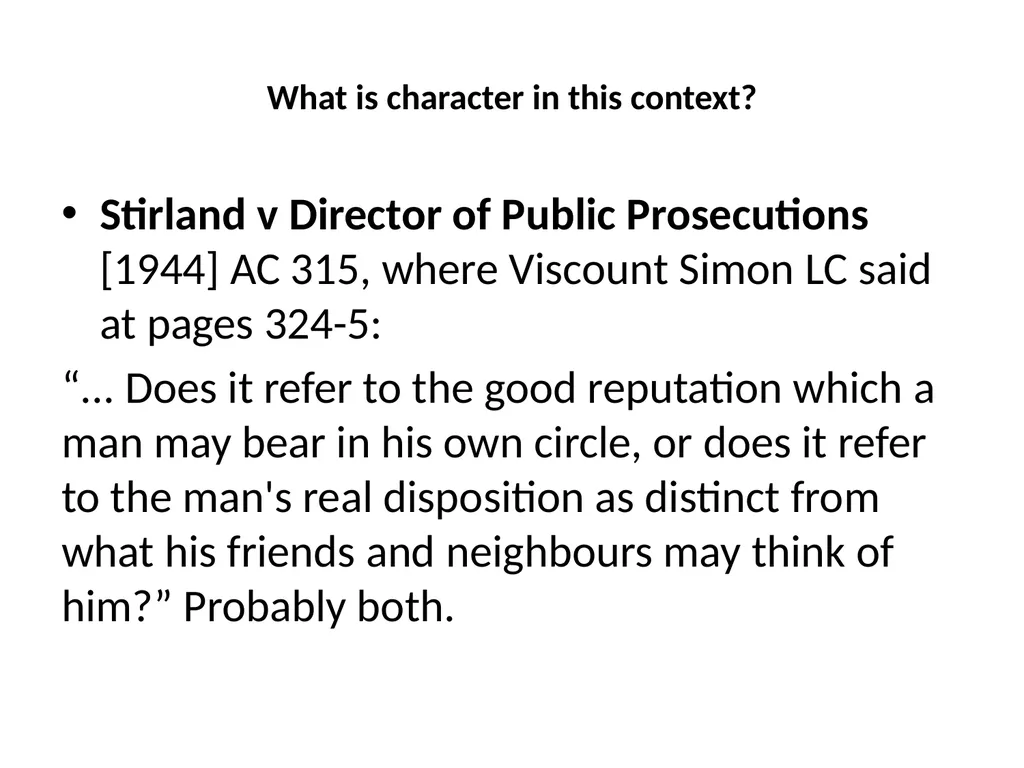 Good Character Directions When should they be - slide 4 of 33