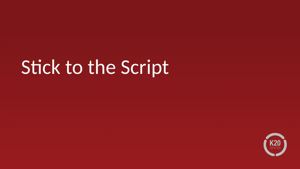 Stick to the Script Essential Questions How can a - slide 2 of 21