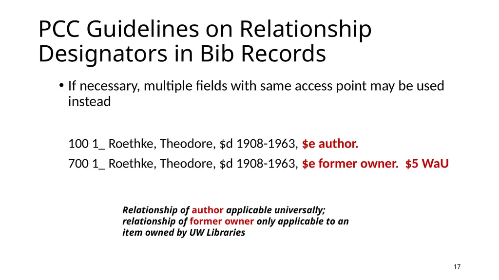 Relationship Designators in RDA: Connecting the - slide 17 of 25