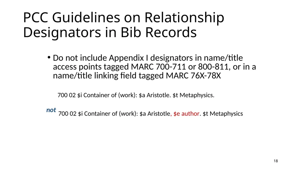 Relationship Designators in RDA: Connecting the - slide 18 of 25