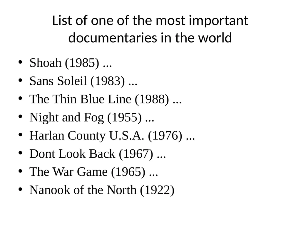 What is documentary? A documentary is a - slide 2 of 8