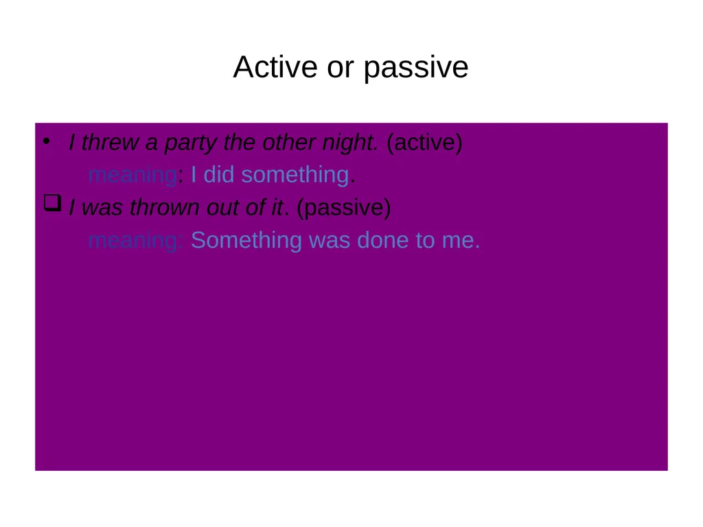 Active and passive voice Form and use  Page 2 - slide 5 of 17