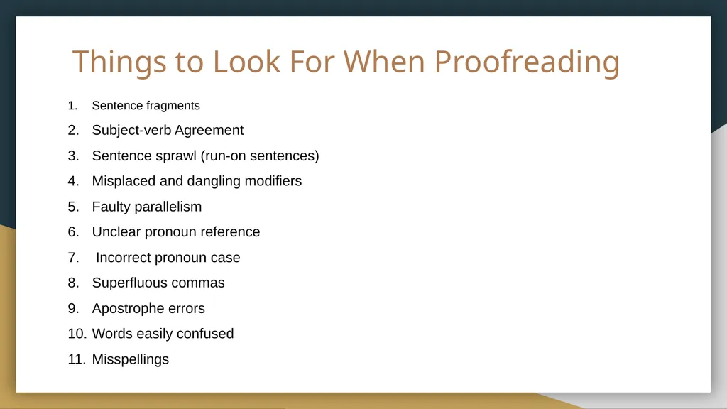 The Writing and Reading Center Grammar, Editing, - slide 6 of 23