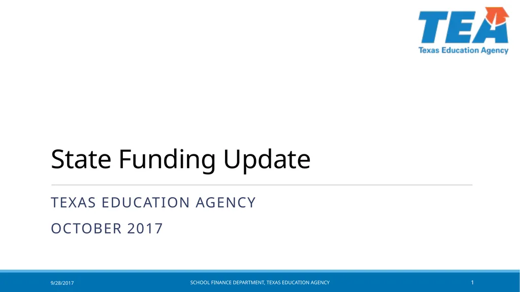 Texas Education Agency October 2017 State Funding - slide 1 of 37