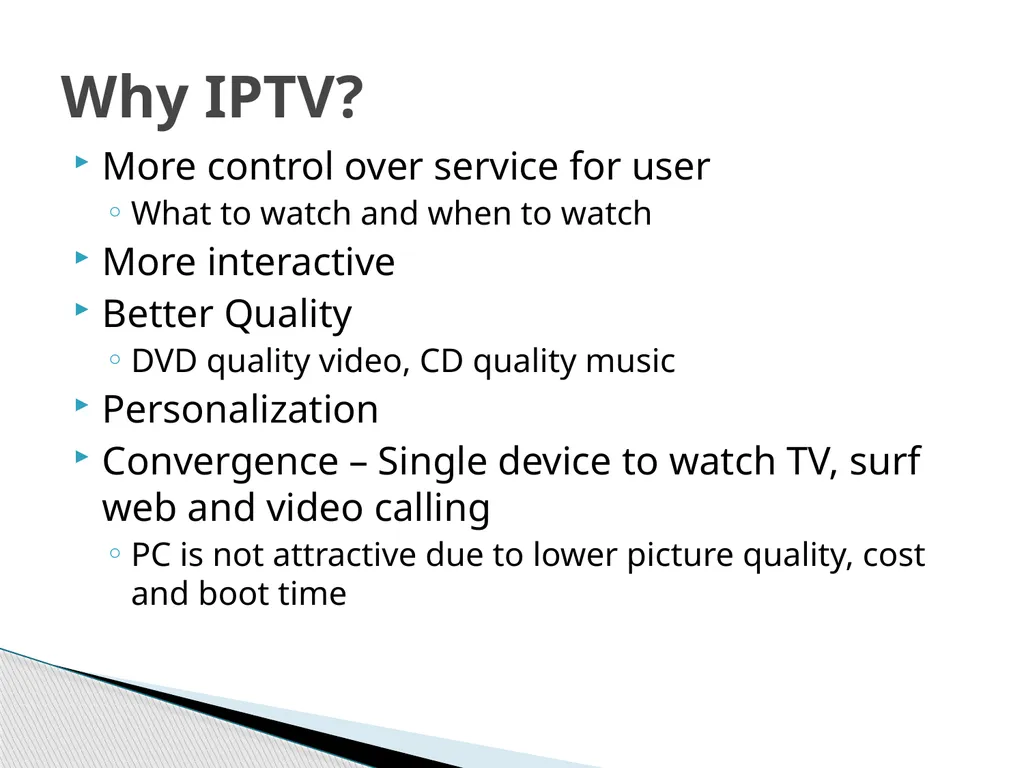 IPTV Technology What is IPTV IPTV Services IPTV - slide 6 of 27