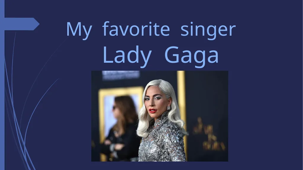 My favorite singer Lady Gaga Biography Lady Gaga - slide 1 of 7