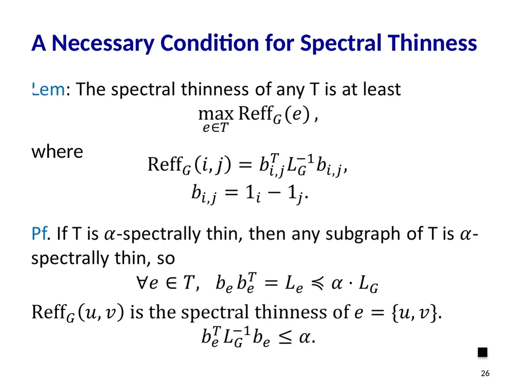 Effective-Resistance-Reducing Flows, Spectrally - slide 26 of 42
