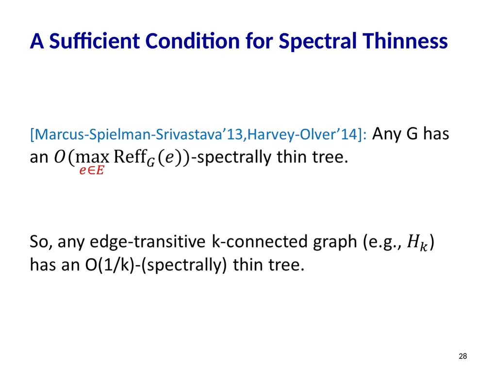 Effective-Resistance-Reducing Flows, Spectrally - slide 28 of 42