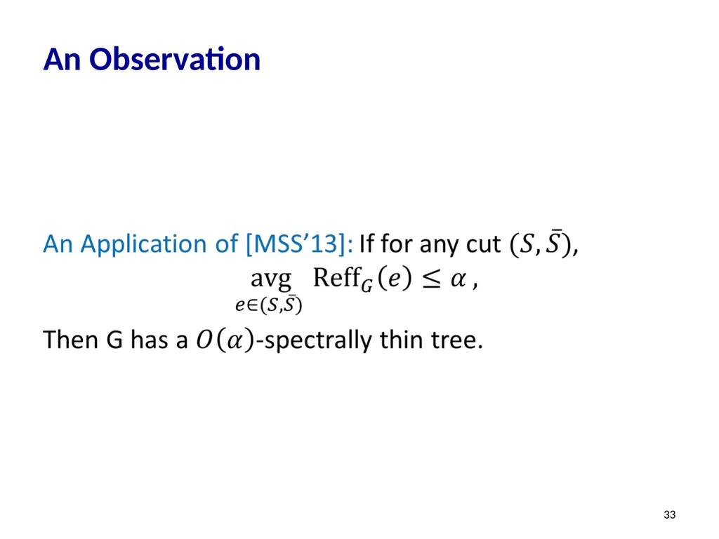 Effective-Resistance-Reducing Flows, Spectrally - slide 33 of 42