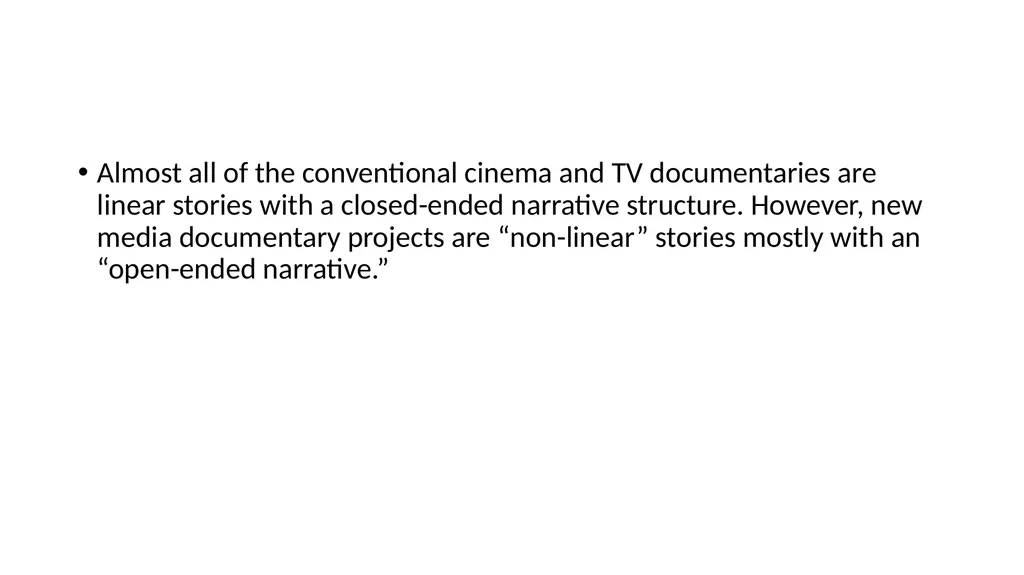 New Media Documentary Digital Technologies and New - slide 9 of 17