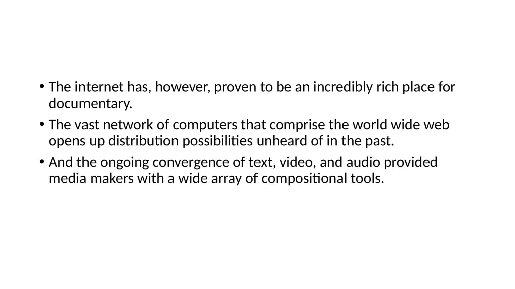 New Media Documentary Digital Technologies and New - slide 4 of 17