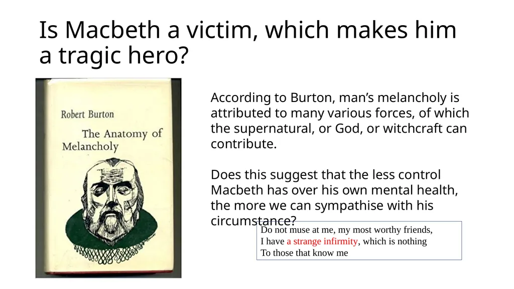 To what extent is Macbeth a tragic hero? Aristotle - slide 14 of 16