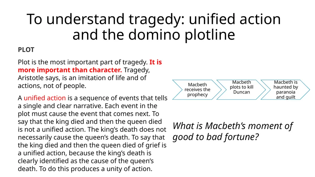 To what extent is Macbeth a tragic hero? Aristotle - slide 4 of 16