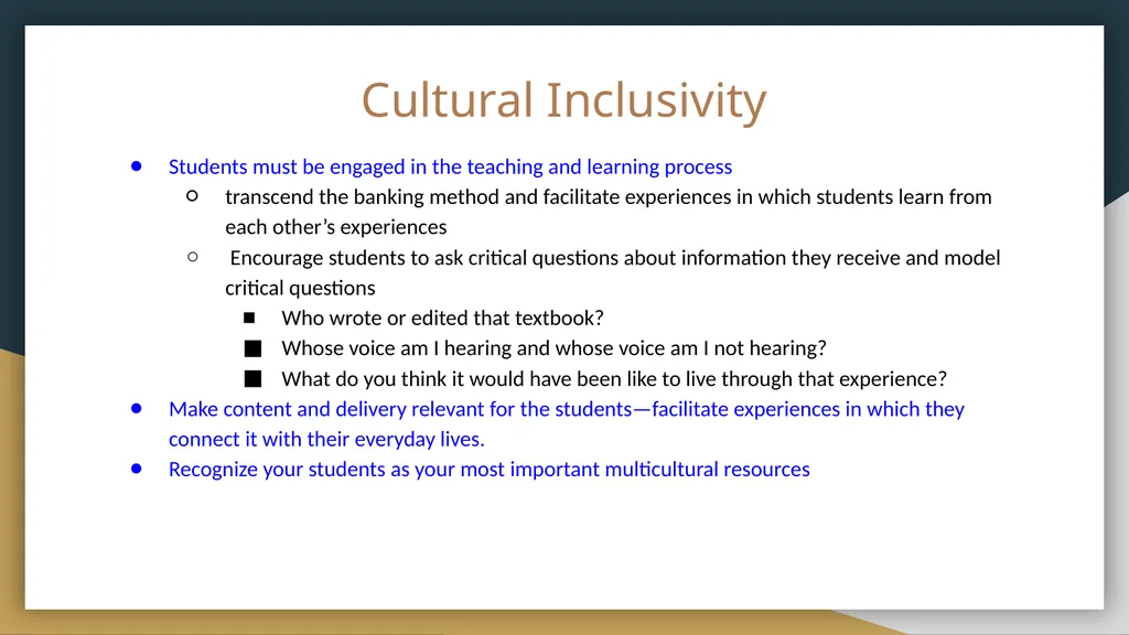 Multicultural Education By: Brittany Bryant & - slide 9 of 21
