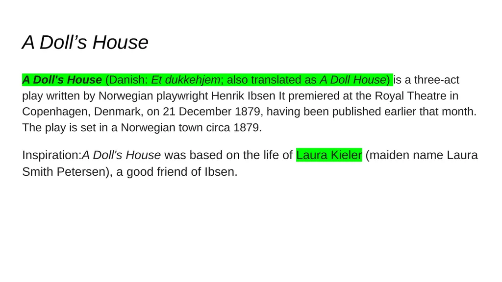 Henrik Ibsen’s A Doll’s House Henrik Ibsen: An - slide 4 of 7