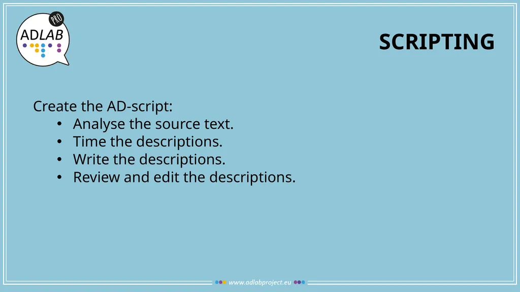 THE AUDIO DESCRIPTION PROCESS MODULE 1 UNIT 5 NINA - slide 6 of 21