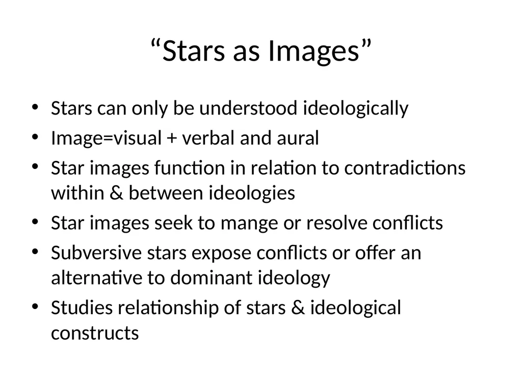 "Stars As Images” Hollywood and Elvis Richard Dyer - slide 4 of 45